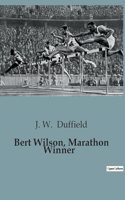 Bert Wilson, Marathon Winner