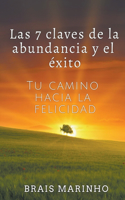 7 claves de la abundancia y el éxito