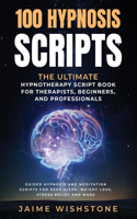 100 Hypnosis Scripts