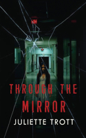 Through The Mirror