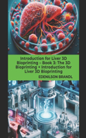Introduction for Liver 3D Bioprinting - Book 3