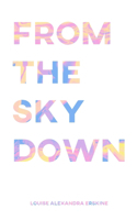 From The Sky Down