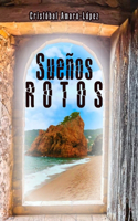Sueños Rotos