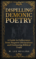 Dispelling Demonic Poetry