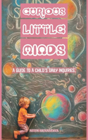 Curious Little Minds