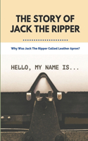 The Story Of Jack The Ripper
