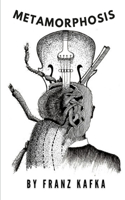 Metamorphosis by Franz Kafka