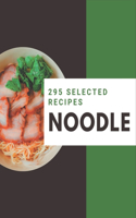 295 Selected Noodle Recipes