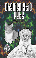 Charismatic Pets: Adult Coloring Book