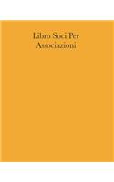 Libro Soci Per Associazioni - 100 pagine