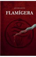 Flamígera