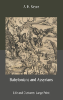 Babylonians and Assyrians