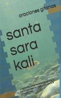 santa sara kali