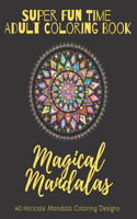 Super Fun Time Adult Coloring Book
