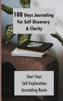 100 Days Journaling For Self Discovery & Clarity