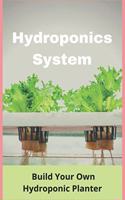 Hydroponics System