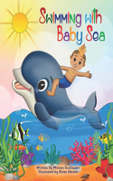 Swimming with Baby Sea