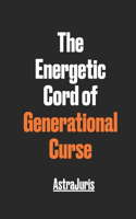 Energetic Cord of Generational Curse