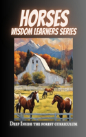 Horses Wisdom Learner