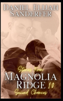 Stories from Magnolia Ridge 10
