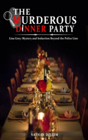 Murderous Dinner Party