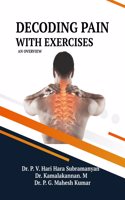 Decoding Pain with Exercises: An Overview