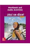 Asi Se Dice! Level 4, Workbook and Audio Activities: (Spanish)
