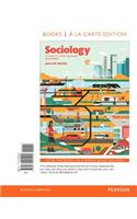 Sociology: A Down-To-Earth Approach -- Books a la Carte