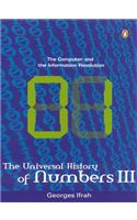 The Universal History of Numbers: Computer and the Information Revolution Pt. 3