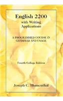 English 2200 with Writing Applications: A Programmed Course in Grammar and Usage