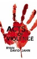 Acts of Violence