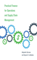 Practical Finance for Operations and Supply Chain Management: (The MIT Press)