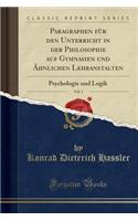 Paragraphen für den Unterricht in der Philosophie auf Gymnasien und Ähnlichen Lehranstalten, Vol. 1