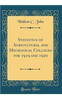 Statistics of Agricultural and Mechanical Colleges for 1919 and 1920 (Classic Reprint)