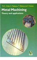 Metal Machining: Theory and Applications