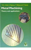 Metal Machining: Theory and Applications: Theory and Applications