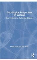 Psychological Perspectives on Walking