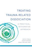 Treating Trauma-Related Dissociation