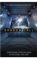 Shadow Call