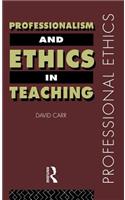 Professionalism and Ethics in Teaching