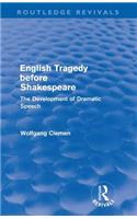 English Tragedy before Shakespeare (Routledge Revivals)