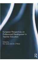 European Perspectives on Professional Development in Teacher Education