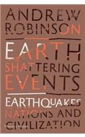 Earth-Shattering Events