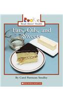 Fats, Oils, and Sweets