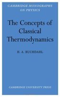 The Concepts of Classical Thermodynamics