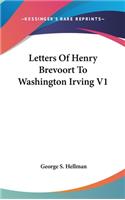 Letters Of Henry Brevoort To Washington Irving V1