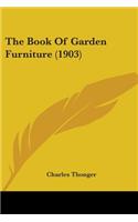 The Book Of Garden Furniture (1903)