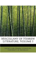 Miscellany of Hebrew Literature, Volume I
