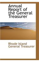 Annual Report of the General Treasurer