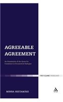 Agreeable Agreement: An Examination of the Quest for Consensus in Ecumenical Dialogue